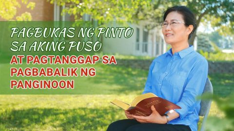 Pagbukas ng Pinto sa Aking Puso at Pagtanggap sa Pagbabalik ng Panginoon