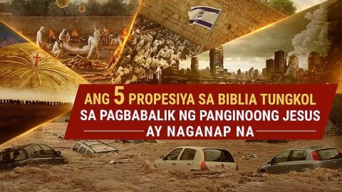 Ang 5 Propesiya sa Biblia Tungkol sa Pagbabalik ng Panginoong Jesus ay Naganap na