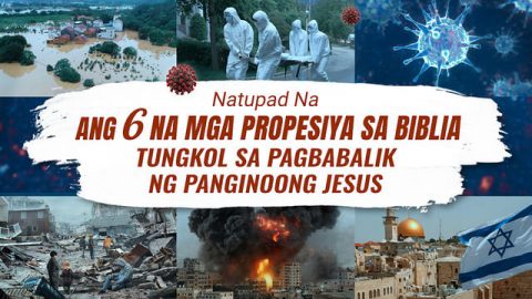 Ang 6 na mga Senyales ng Ikalawang Pagparito ng Panginoon ay Lumitaw: Magmadali sa Pagsalubong sa Panginoon