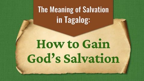 Meaning of Salvation in Tagalog