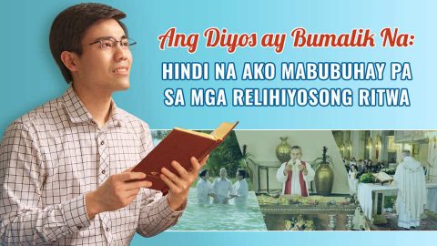 Ang Diyos ay Bumalik Na: Hindi Na Ako Mabubuhay pa sa mga Relihiyosong Ritwal
