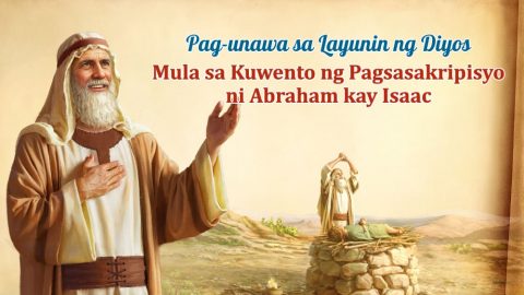 Pag-unawa sa Layunin ng Diyos Mula sa Kuwento ng Pagsasakripisyo ni Abraham kay Isaac