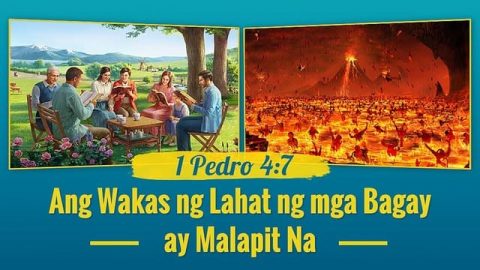 1 Pedro 4:7—Ang Wakas ng Lahat ng mga Bagay ay Malapit Na