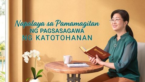 Napalaya sa Pamamagitan ng Pagsasagawa ng Katotohanan