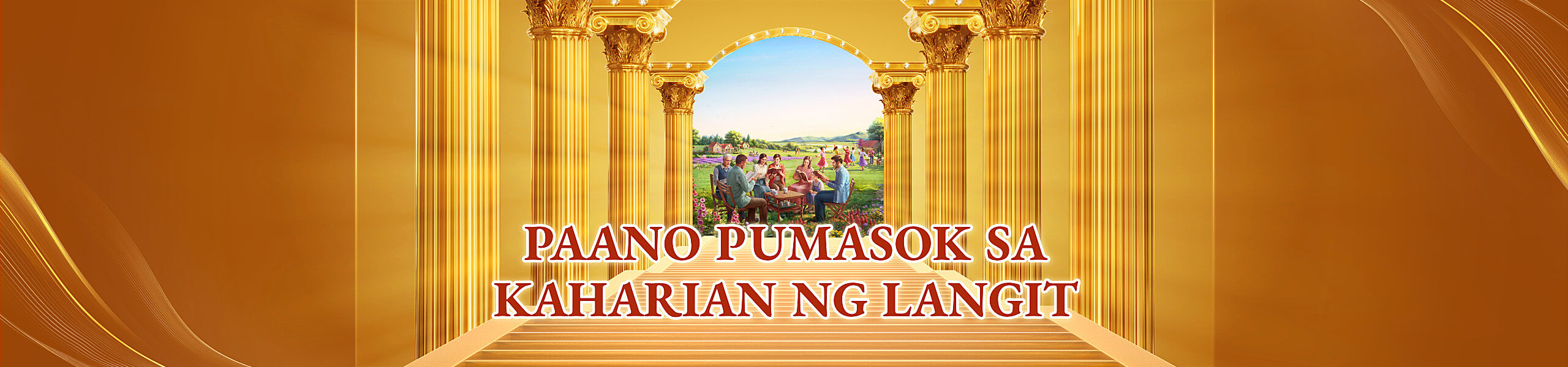 Paano Pumasok sa Kaharian ng Langit